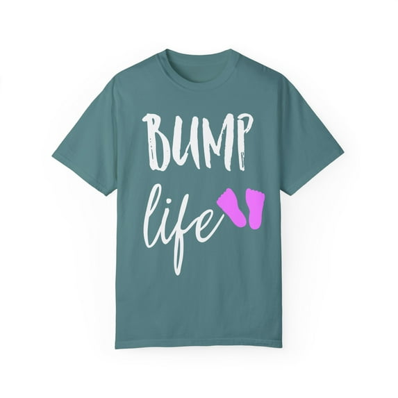 Bump Life Future Mom Maternity Clothes Unisex Garment-Dyed T-shirt