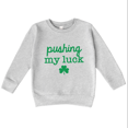 thumbnail image 1 of Bump and Beyond Designs Pushing My Luck, Toddler St. Patrick's Day Sweatshirt (Heather Grey 7), 1 of 5