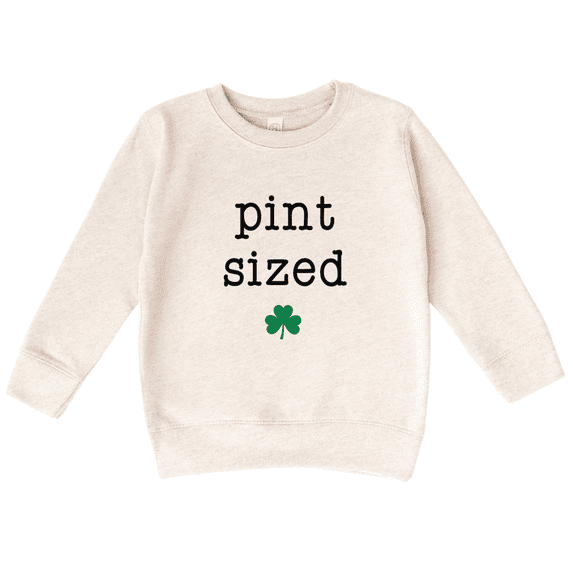 Bump and Beyond Designs Toddler Funny St. Patrick's Day Shirt, Pint Sized Sweatshirt (Natural 2T)