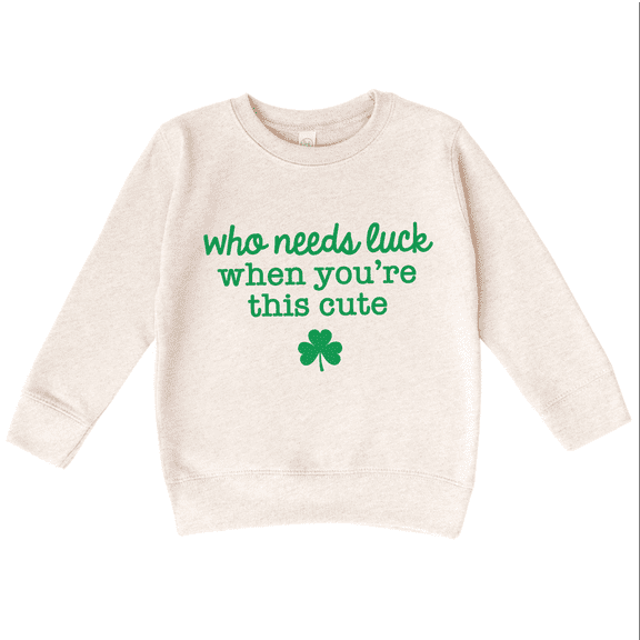 Bump and Beyond Designs Who Needs Luck, Toddler St. Patrick's Day Sweatshirt (Natural 2T)