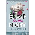 thumbnail image 1 of Pre-Owned Bump in the Night: Volume 2 (A Flaxborough Mystery) Paperback, 1 of 1