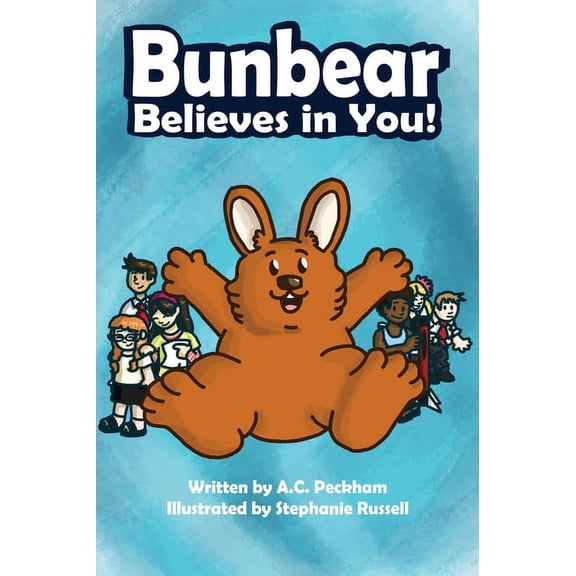 Bunbear Believes in You!, (Hardcover)