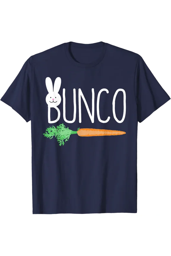 Bunco Easter Bunny Rabbit Carrot Spring Holiday Apparel T-Shirt