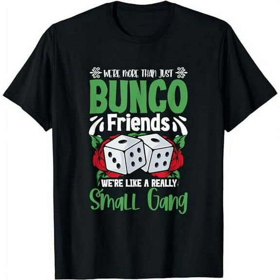 Bunco Friends Bunco Game Night Dice Game Funny Bunco Player T-Shirt