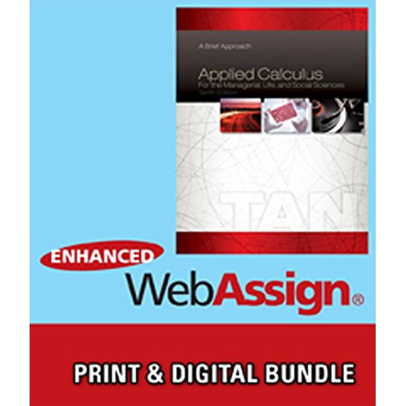 Pre-Owned Bundle: Applied Calculus for the Managerial, Life, and Social Sciences: A Brief Approach, 10th + Webassign Printed Acces, (Paperback)