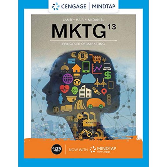 Pre-Owned MKTG (with MindTap, 1 term Printed Access Card) (MindTap Course List), 9780357127803, 0357127803, Paperback, 13 edition
