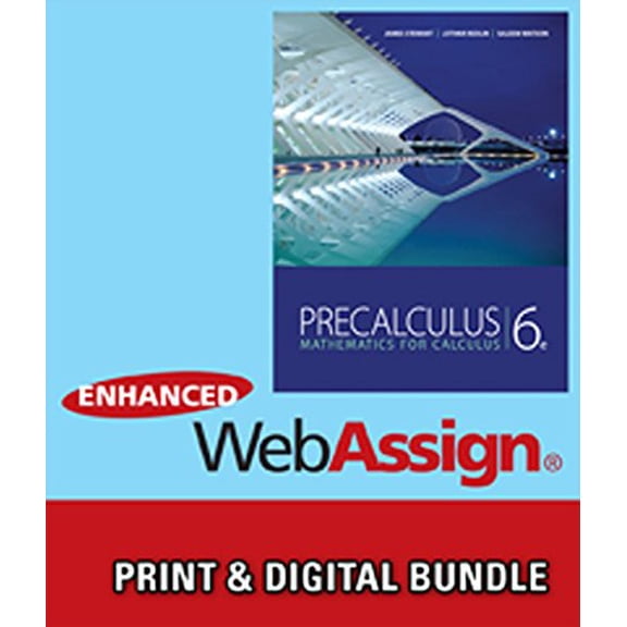 Pre-Owned Bundle: Precalculus: Mathematics for Calculus, 6th + Enhanced WebAssign Printed Access Card for Pre-Calculus & College Algebra, Single-Term Courses by James Stewart