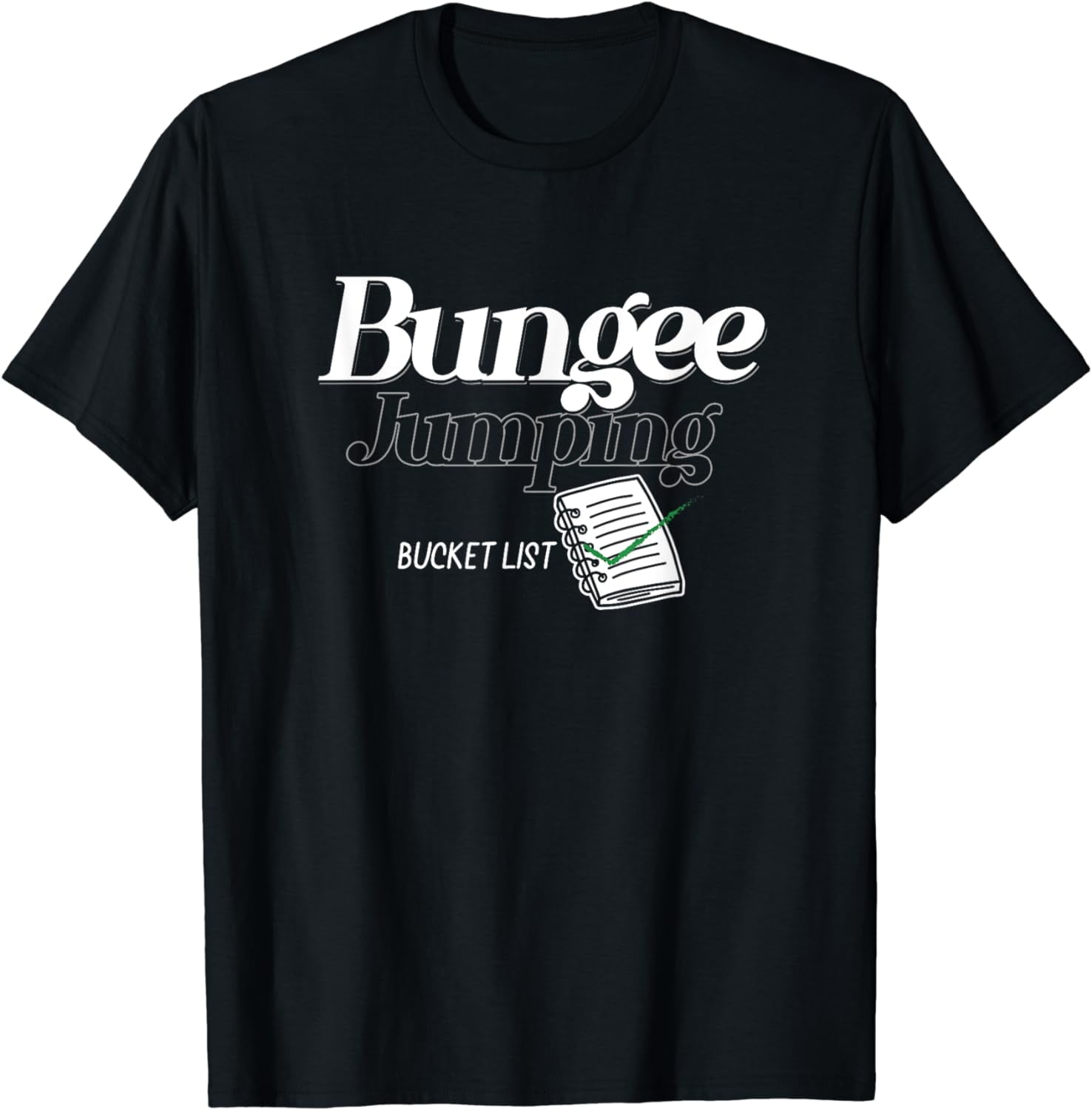Bungee Jumping Bucket List Extreme Sports TShirt