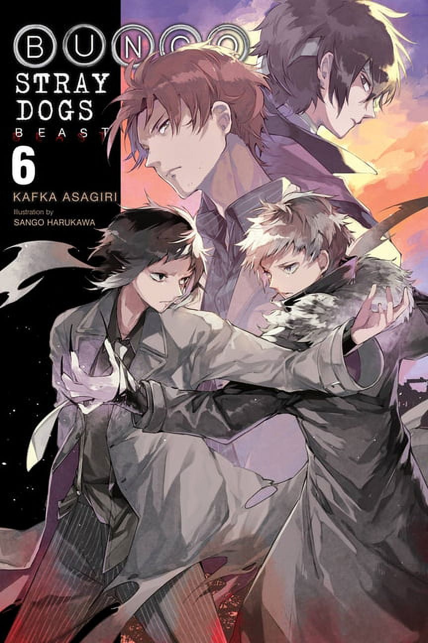 KAFKA ASAGIRI; SANGO HARUKAWA Bungo Stray Dogs (light novel): Bungo Stray Dogs, Vol. 6 (light novel) : Beast (Series #6) (Paperback)