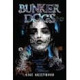 thumbnail image 1 of Bunker Dogs, (Paperback), 1 of 1