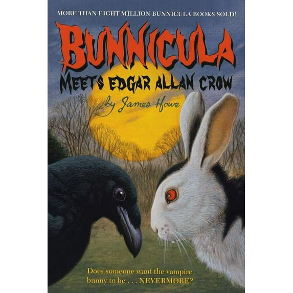 Bunnicula and Friends Bunnicula Meets Edgar Allan Crow, (Paperback)