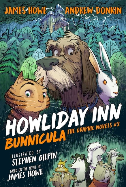 Bunnicula the Graphic Novels Howliday Inn the Graphic Novel, Book 2, (Hardcover)