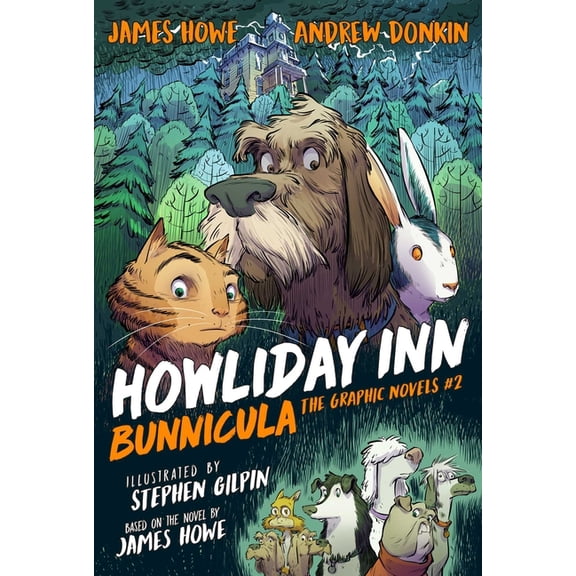 Bunnicula the Graphic Novels Howliday Inn the Graphic Novel, Book 2, (Hardcover)