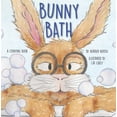 thumbnail image 1 of Pre-Owned Bunny Bath: A Counting Book (Hardcover) 1632330601 9781632330604, 1 of 1