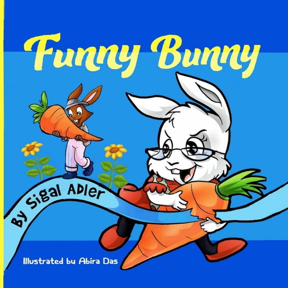 Bunny Book for Toddlers: Funny Bunny: Early readers - Easter books for kids (Paperback)