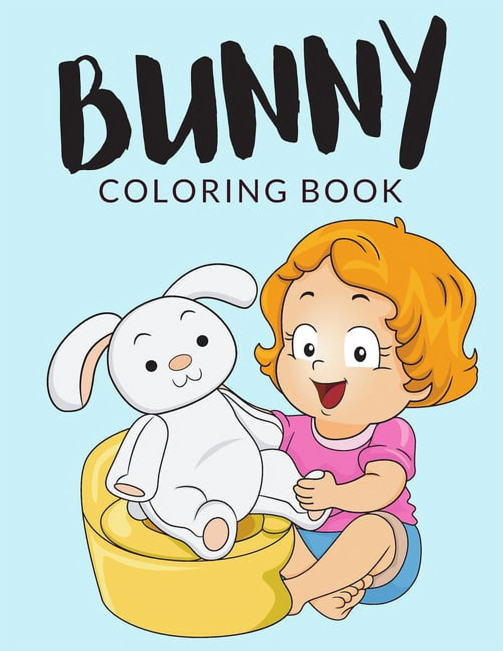 Bunny Coloring Bunny Coloring Book: Bunny Coloring Pages For ...