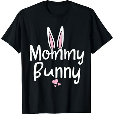 Bunny Design for Men & Women for Easter - Mommy Bunny T-Shirt