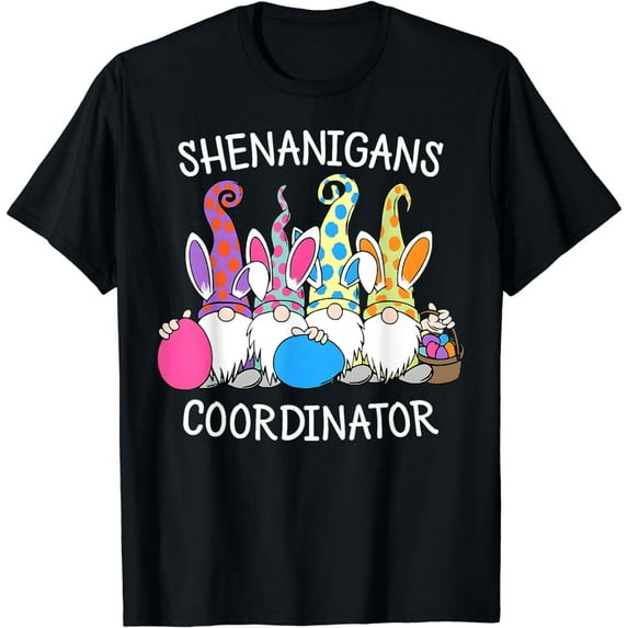 Bunny Gnome Rabbit Eggs Hunting Shenanigans Coordinator T-Shirt