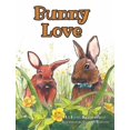 thumbnail image 1 of Bunny Love, (Hardcover), 1 of 1