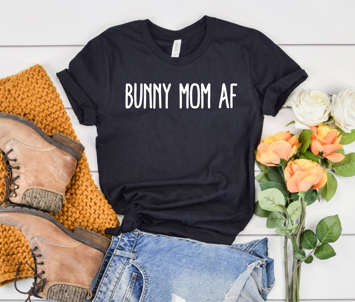 Bunny Mom Af Bunny Shirt Bunny Shirts Rabbitee Rabbitees Rabbit Lover ...
