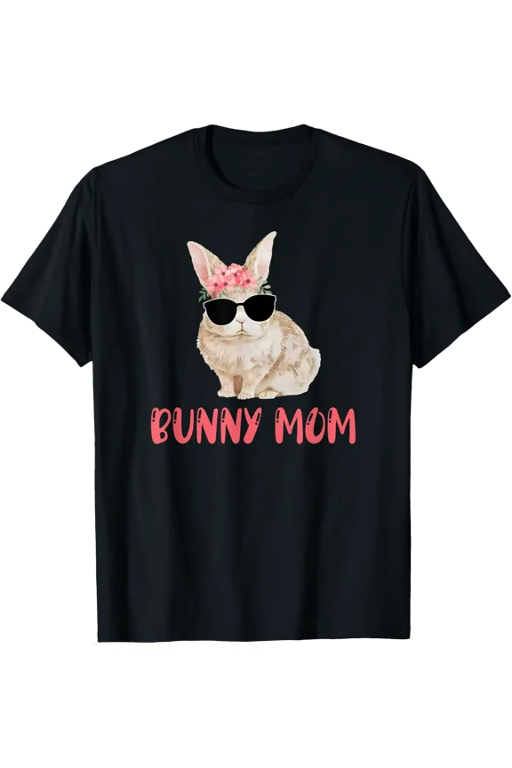 Bunny Mom Rabbit Mama Bunny Owner Rabbit Mother Rabbit Mom T-Shirt All Size S-5XL