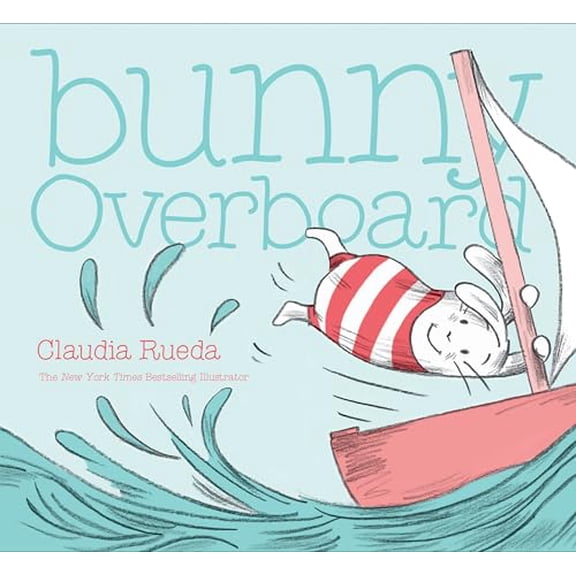 Pre-Owned Bunny Overboard (Hardcover) 1452162565 9781452162560