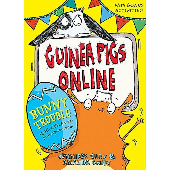 Bunny Trouble (Guinea Pigs Online, Bk. 4)