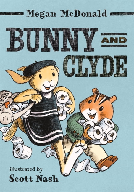 Bunny and Clyde Bunny and Clyde, (Hardcover)
