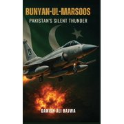 Bunyan-ul-Marsoos Pakistan's Silent Thunder, Hardcover