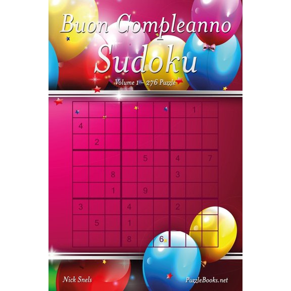 Buon Compleanno Sudoku - Volume 1 - 276 Puzzle, (Paperback)