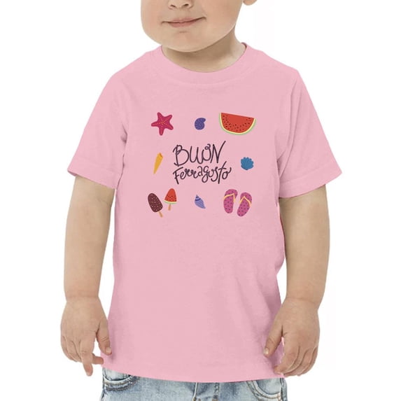 Buon Ferragosto Beach Fun T-Shirt Toddler -Image by Shutterstock, 3 Toddler