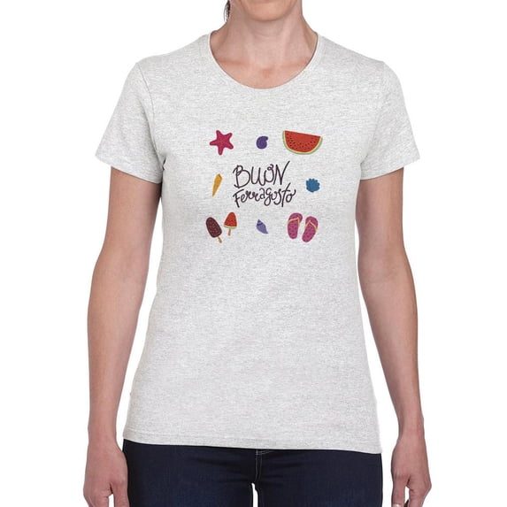 Buon Ferragosto Beach Fun T-Shirt Women -Image by Shutterstock, Female x-Large