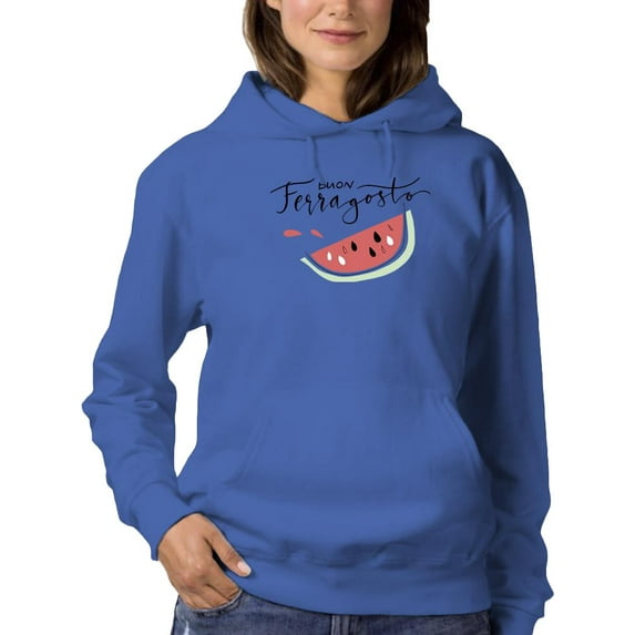 Buon Ferragosto Fresh Watermelon Hoodie Women -Image by Shutterstock, Female XX-Large