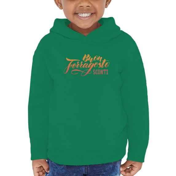 Buon Ferragosto Sconti Hoodie Toddler -Image by Shutterstock, 4 Toddler