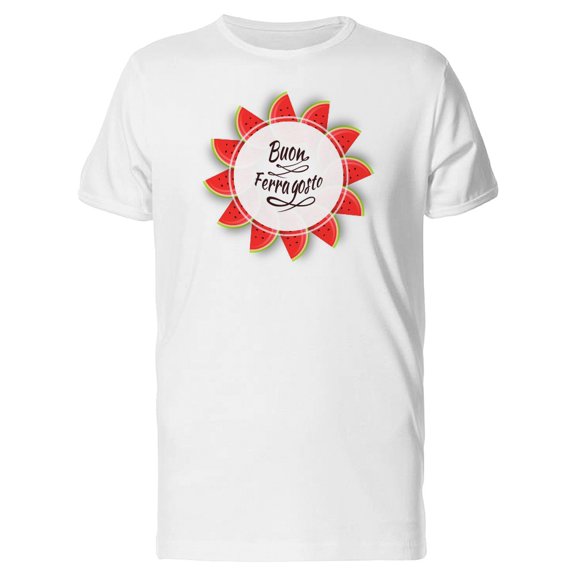 Buon Ferragosto Watermelon T-Shirt Men -Image by Shutterstock, Male 3X-Large