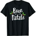 thumbnail image 1 of Buon Natale Christmas T-Shirt Italy Italian Merry Xmas T-Shirt, 1 of 8