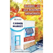 Burbee, Jo and Making Memories