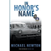 Bureau In Honors Name An FBI Crime Thriller, Book 6, Paperback