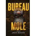 thumbnail image 1 of Bureau Mole : Book 1 in the Jackass Nation Series (Paperback), 1 of 1