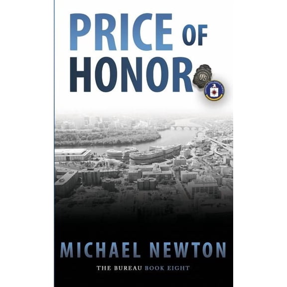 Bureau Price Of Honor: An FBI Crime Thriller, Book 8, (Paperback)