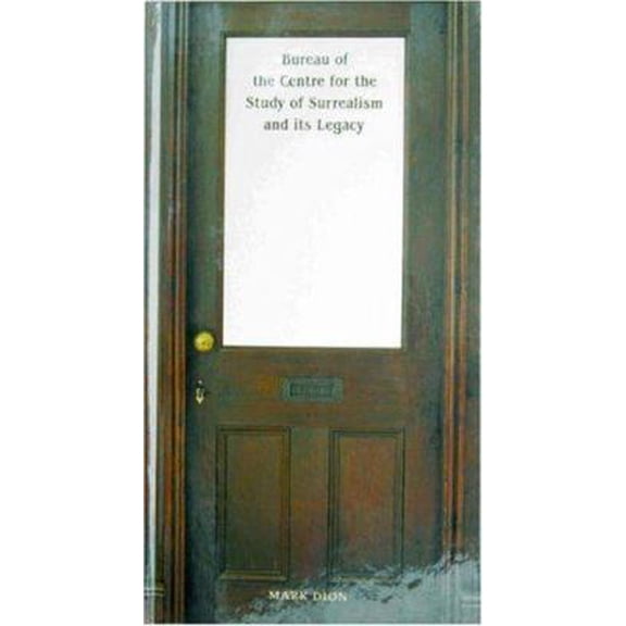 Pre-Owned Bureau of the Centre for the Study of Surrealism And Its Legacy (Opus Projects S.) (Hardcover) 1870699807 9781870699808