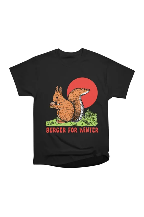 Burger For Winter T-Shirt Tee Gift For Him Merch For Her Apparel For Friend
