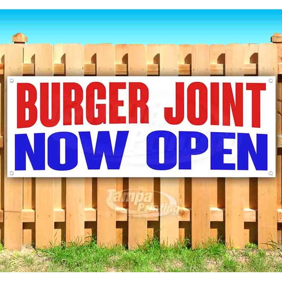 Burger Joint Now Open 13 oz Vinyl Banner With Metal Grommets