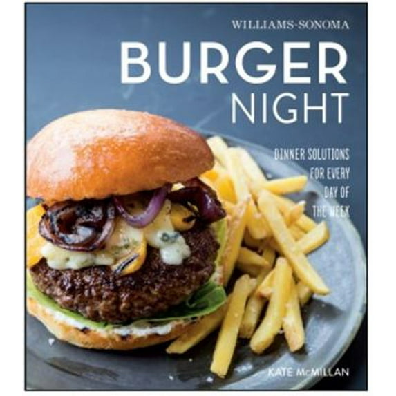 Pre-Owned Burger Night (Williams-Sonoma) (Hardcover) 1616287349 9781616287344