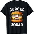thumbnail image 1 of Burger Squad Burger Lover Cheeseburger Fast Food T-Shirt, 1 of 3