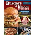 thumbnail image 1 of Burgers  Bacon Cookbook: Over 250 World's Best Burgers, Sauces, Relishes  Bun Recipes, 1 of 1