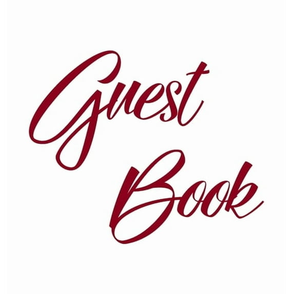 Burgundy Guest Book, Weddings, Anniversary, Party's, Special Occasions, Memories, Christening, Baptism, Visitors Bo, (Hardcover)