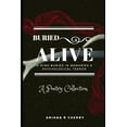 thumbnail image 1 of Buried Alive- A Poetry Collection (Paperback), 1 of 1