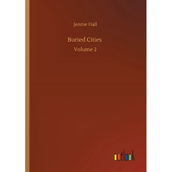 Buried Cities : Volume 2 (Paperback)