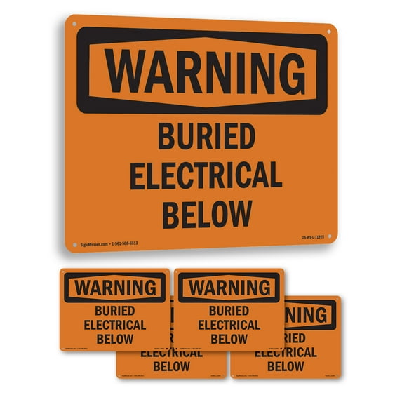 Buried Electrical Below OSHA WARNING Aluminum Sign 14 Inch x 10 Inch - 5 Pack